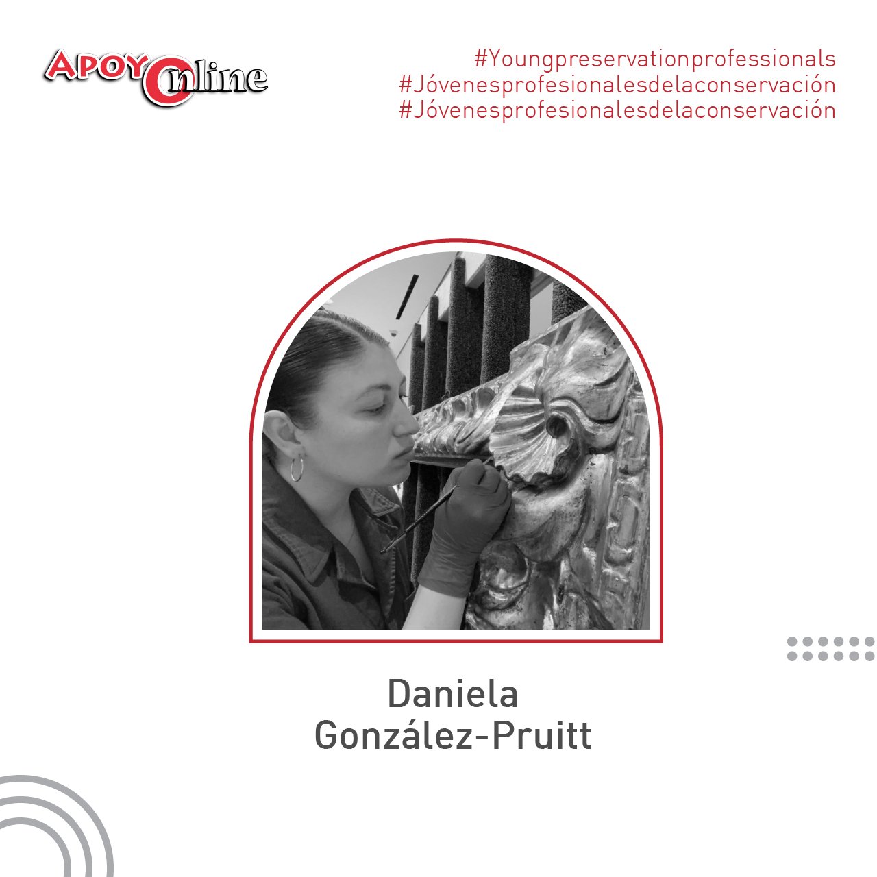 #Youngpreservationprofessionals - Daniela González-Pruitt